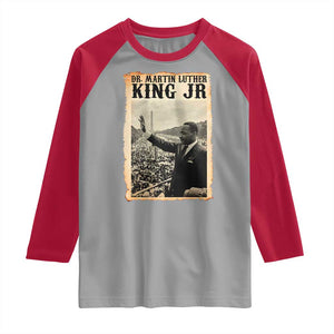 Martin Luther King Jr MLK Day Raglan Shirt TS14 Sport Gray Red Print Your Wear