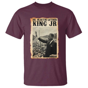 Martin Luther King Jr MLK Day T Shirt TS14 Maroon Print Your Wear