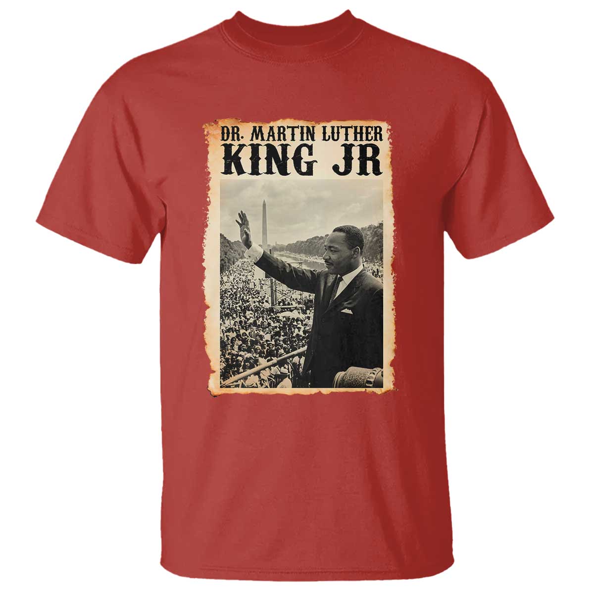 Martin Luther King Jr MLK Day T Shirt TS14 Red Print Your Wear