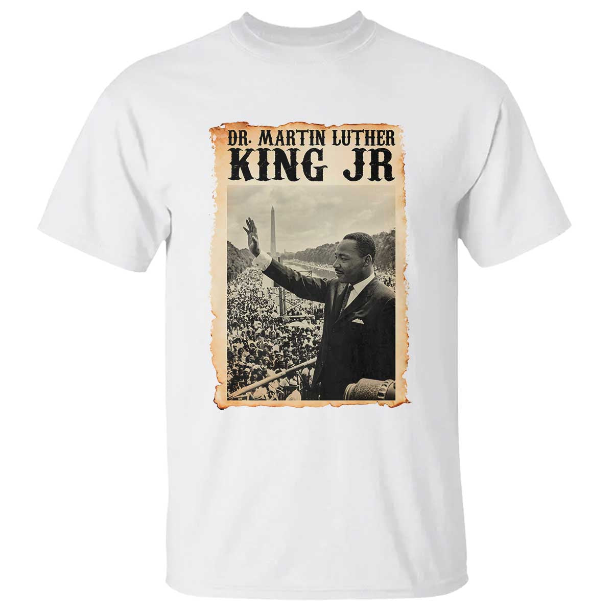 Martin Luther King Jr MLK Day T Shirt TS14 White Print Your Wear