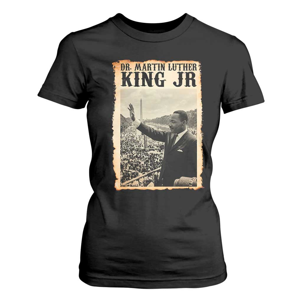 Martin Luther King Jr MLK Day T Shirt For Women TS14 Black Print Your Wear