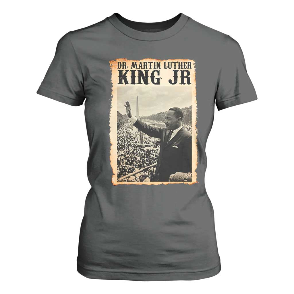 Martin Luther King Jr MLK Day T Shirt For Women TS14 Dark Heather Print Your Wear