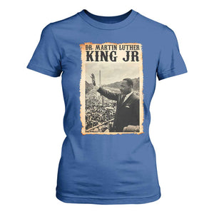 Martin Luther King Jr MLK Day T Shirt For Women TS14 Royal Blue Print Your Wear