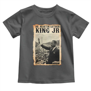 Martin Luther King Jr MLK Day Toddler T Shirt TS14 Dark Heather Print Your Wear