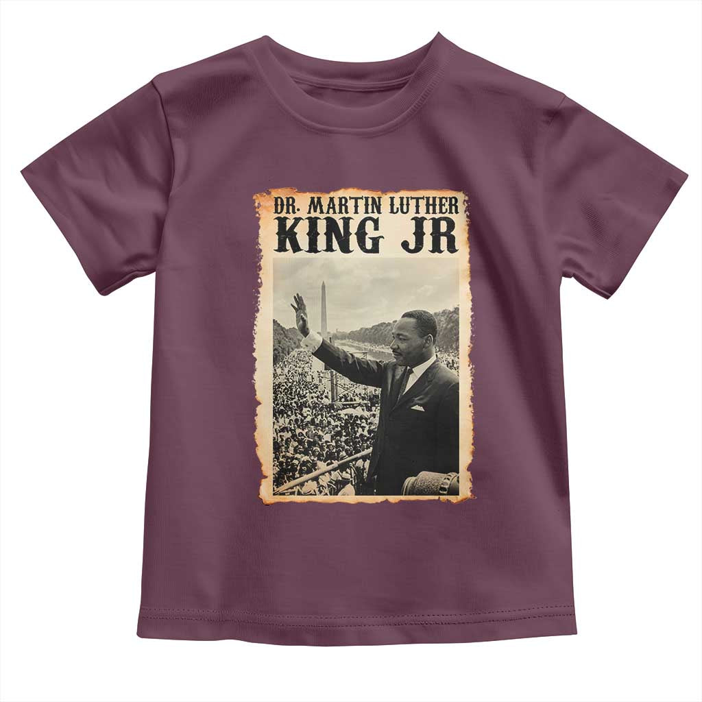Martin Luther King Jr MLK Day Toddler T Shirt TS14 Maroon Print Your Wear