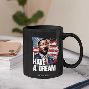 Martin Luther King Jr Coffee Mug I Have A Dream TS14 Print Your Wear