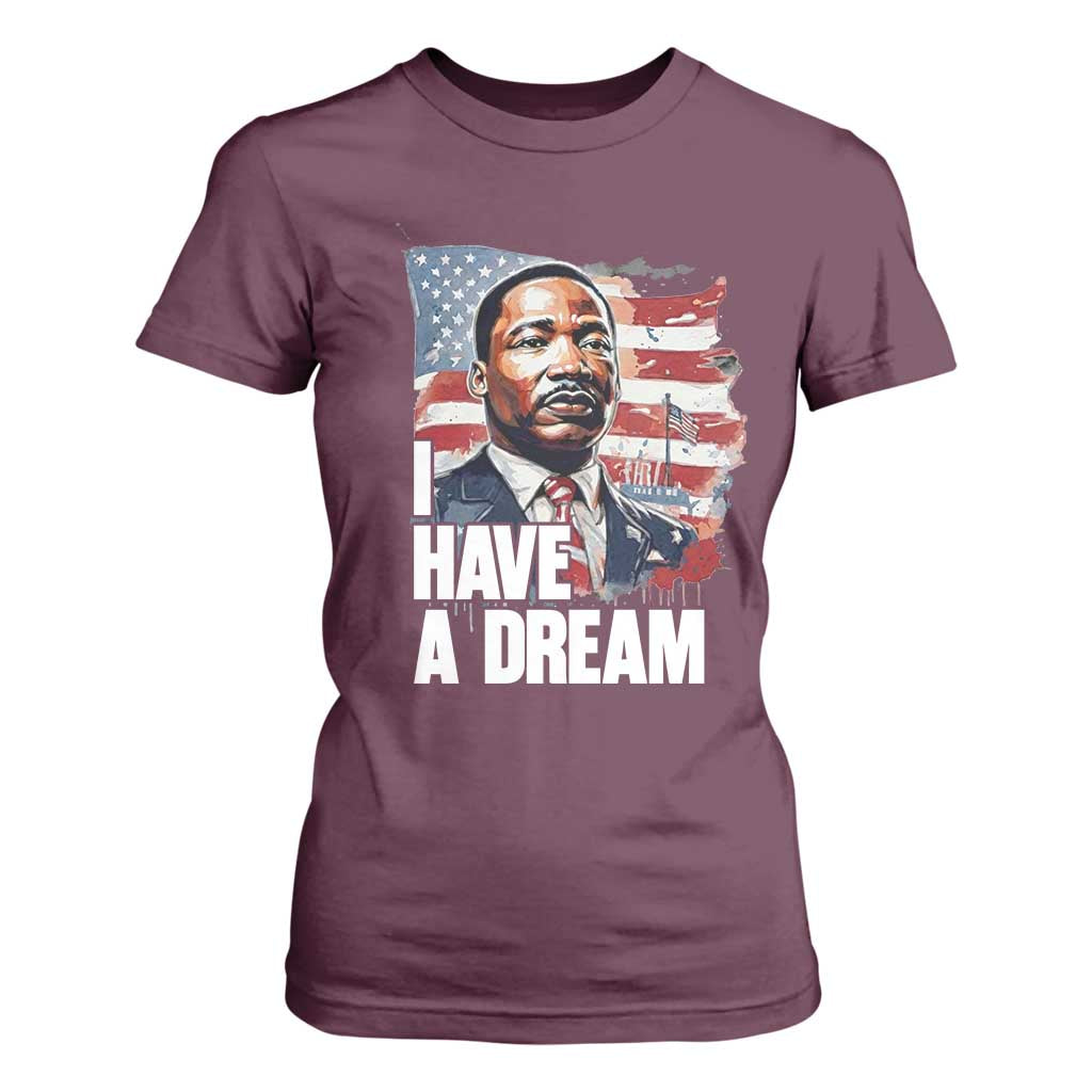Martin Luther King Jr T Shirt For Women I Have A Dream TS14 Maroon Print Your Wear