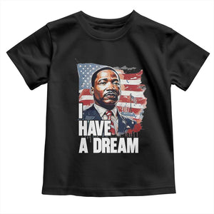 Martin Luther King Jr Toddler T Shirt I Have A Dream TS14 Black Print Your Wear