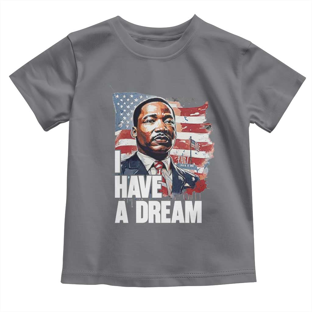 Martin Luther King Jr Toddler T Shirt I Have A Dream TS14 Charcoal Print Your Wear