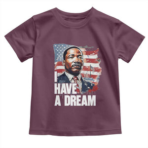 Martin Luther King Jr Toddler T Shirt I Have A Dream TS14 Maroon Print Your Wear