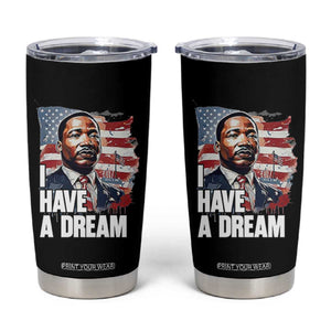 Martin Luther King Jr Tumbler Cup I Have A Dream TS14 Black Print Your Wear
