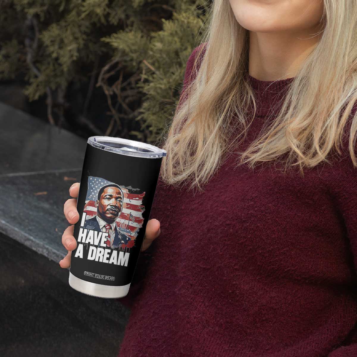 Martin Luther King Jr Tumbler Cup I Have A Dream TS14 Print Your Wear