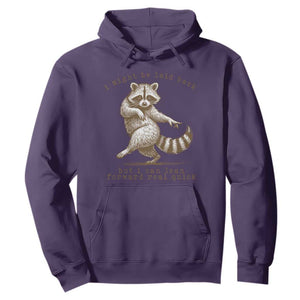 Funny Raccoon Sarcastic Hoodie I Might Be Laid Back But I Can Lean Forward Real Quick TS14 Purple Print Your Wear