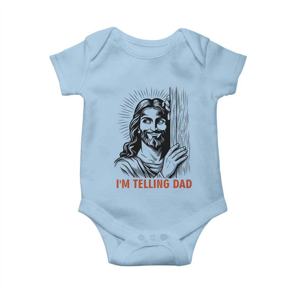 Funny Jesus Christian Meme Baby Onesie I Am Telling Dad TS14 Light Blue Print Your Wear