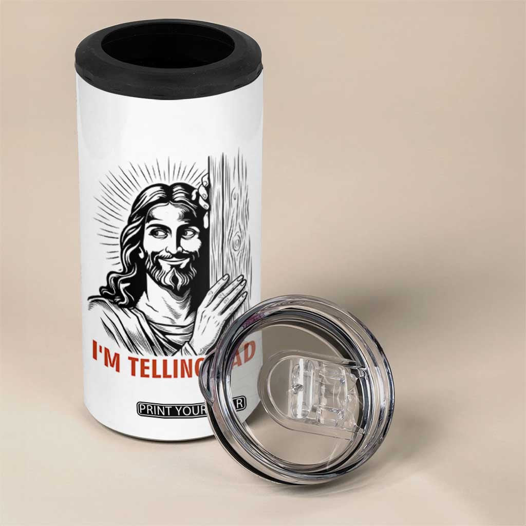 Funny Jesus Christian Meme 4 in 1 Can Cooler Tumbler I Am Telling Dad TS14 Print Your Wear