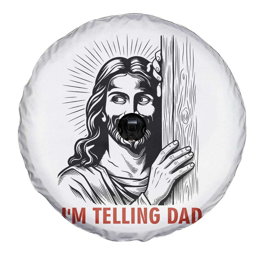 Funny Jesus Christian Meme Spare Tire Cover I Am Telling Dad TS14 Print Your Wear