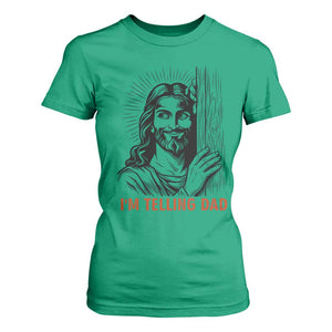 Funny Jesus Christian Meme T Shirt For Women I Am Telling Dad TS14 Irish Green Print Your Wear