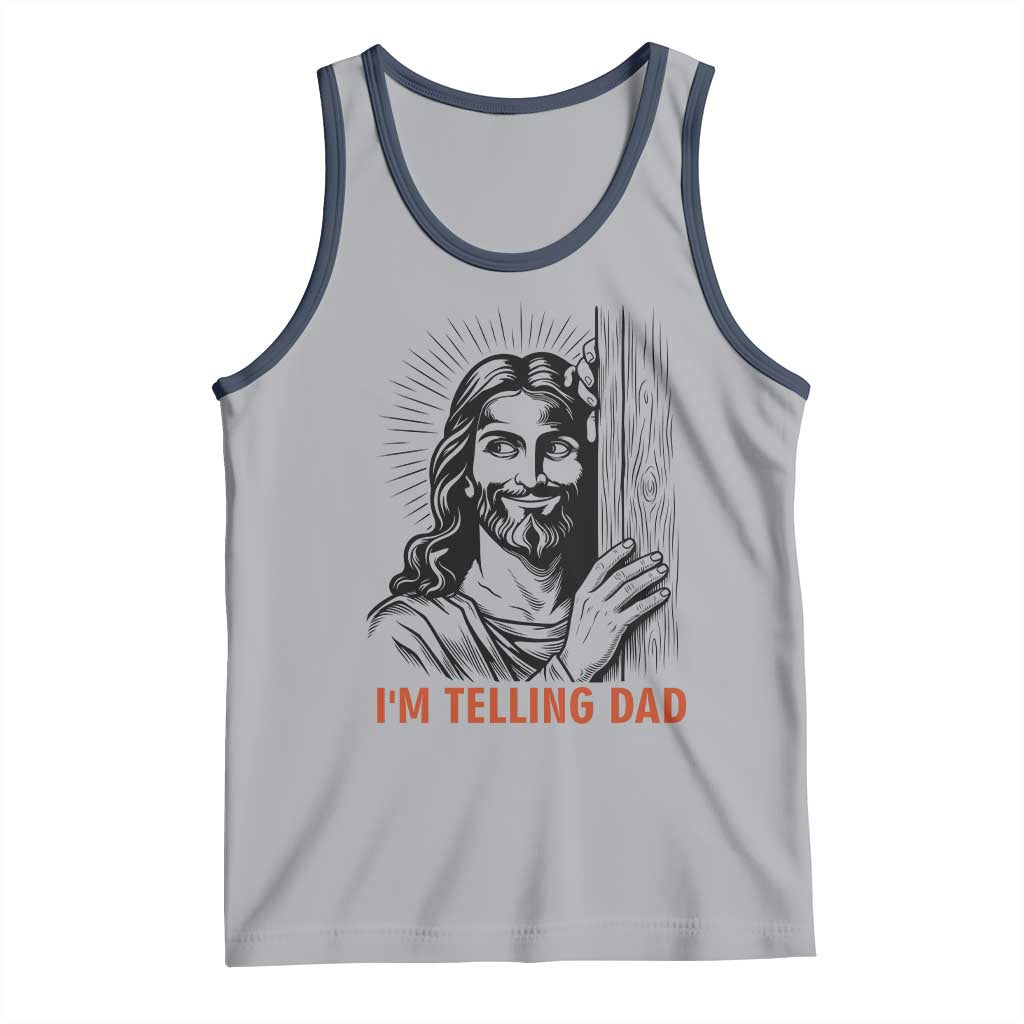 Funny Jesus Christian Meme Tank Top I Am Telling Dad TS14 Athletic Heather Navy Print Your Wear