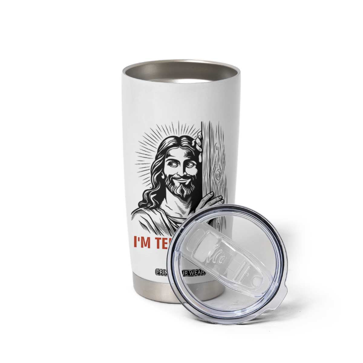 Funny Jesus Christian Meme Tumbler Cup I Am Telling Dad TS14 Print Your Wear