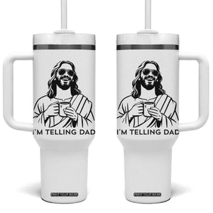 Funny Jesus Meme Tumbler With Handle I Am Telling Dad TS14 One Size: 40 oz White Print Your Wear