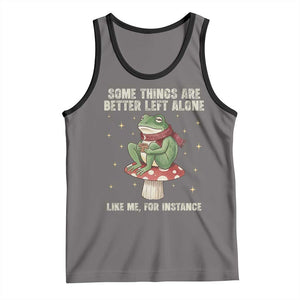 Funny Frog Sarcastic Tank Top Some Things Are Better Left Alone TS14 Deep Heather Black Print Your Wear