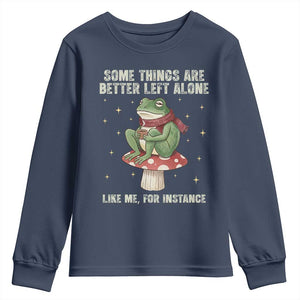 Funny Frog Sarcastic Youth Sweatshirt Some Things Are Better Left Alone TS14 Navy Print Your Wear