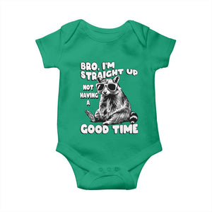 Funny Raccon Sarcastic Baby Onesie Bro I Am Straight Up Not Even Having A Good Time TS14 Irish Green Print Your Wear