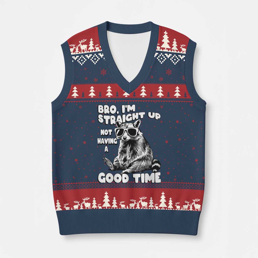 Funny Raccon Sarcastic V-Neck Knit Sweater Vest Bro I Am Straight Up Not Even Having A Good Time TS14 Navy Red Print Your Wear