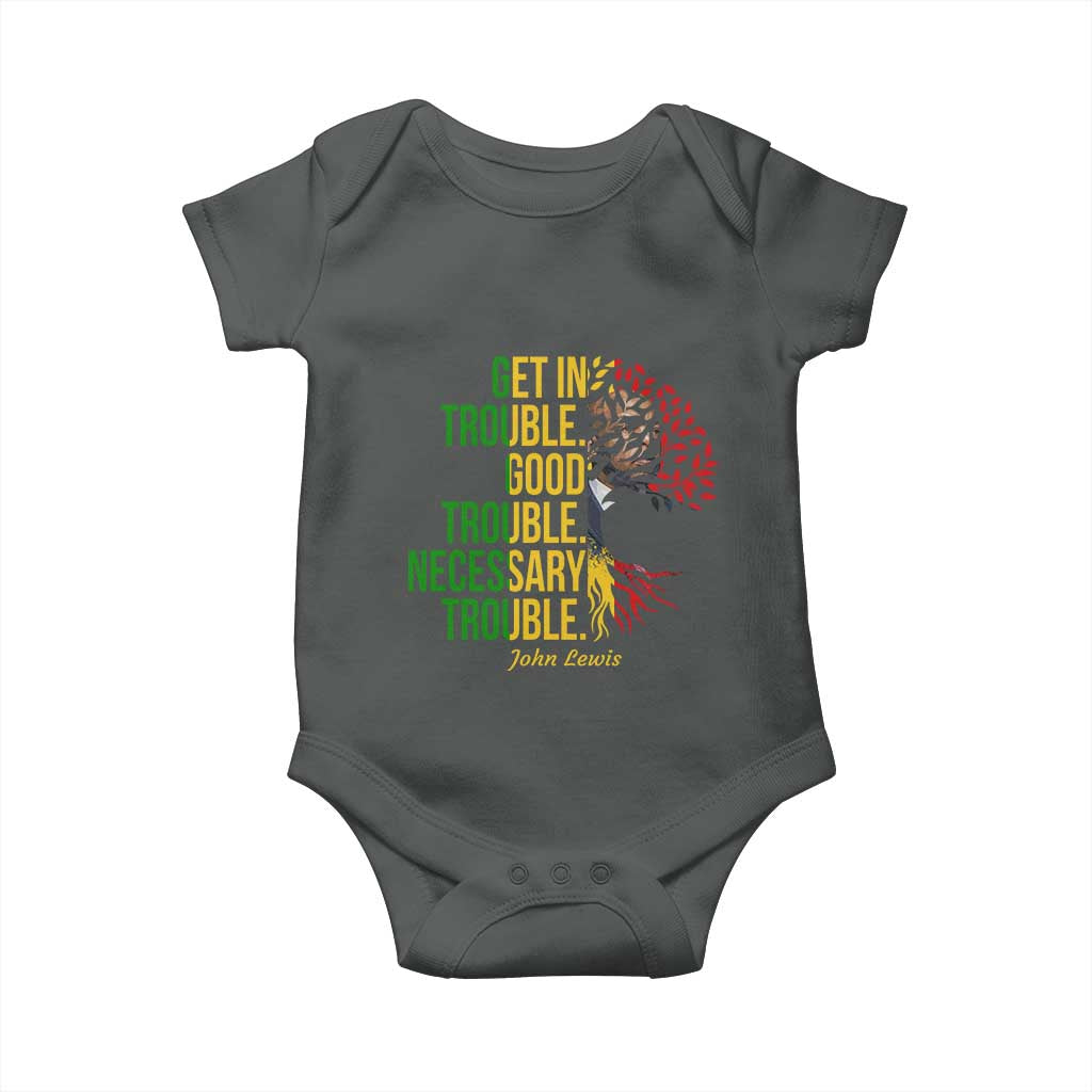 John Lewis Quote Civil Rights Baby Onesie Get in Good Necessary Trouble TS14 Dark Heather Print Your Wear