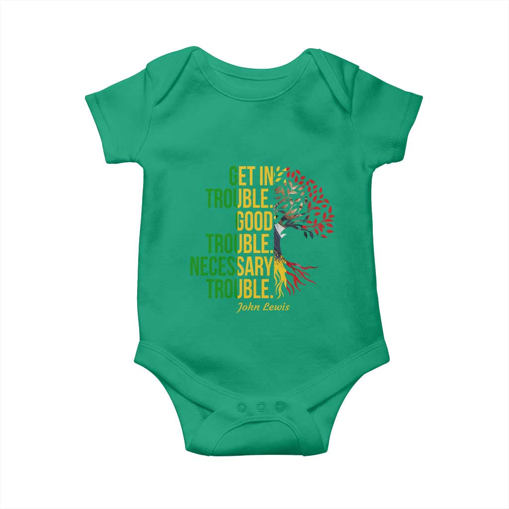 John Lewis Quote Civil Rights Baby Onesie Get in Good Necessary Trouble TS14 Irish Green Print Your Wear