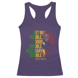 John Lewis Quote Civil Rights Racerback Tank Top Get in Good Necessary Trouble TS14 Purple Print Your Wear