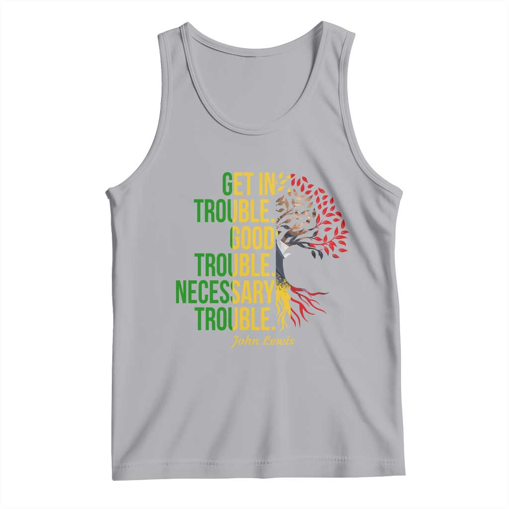 John Lewis Quote Civil Rights Tank Top Get in Good Necessary Trouble TS14 Athletic Heather Print Your Wear