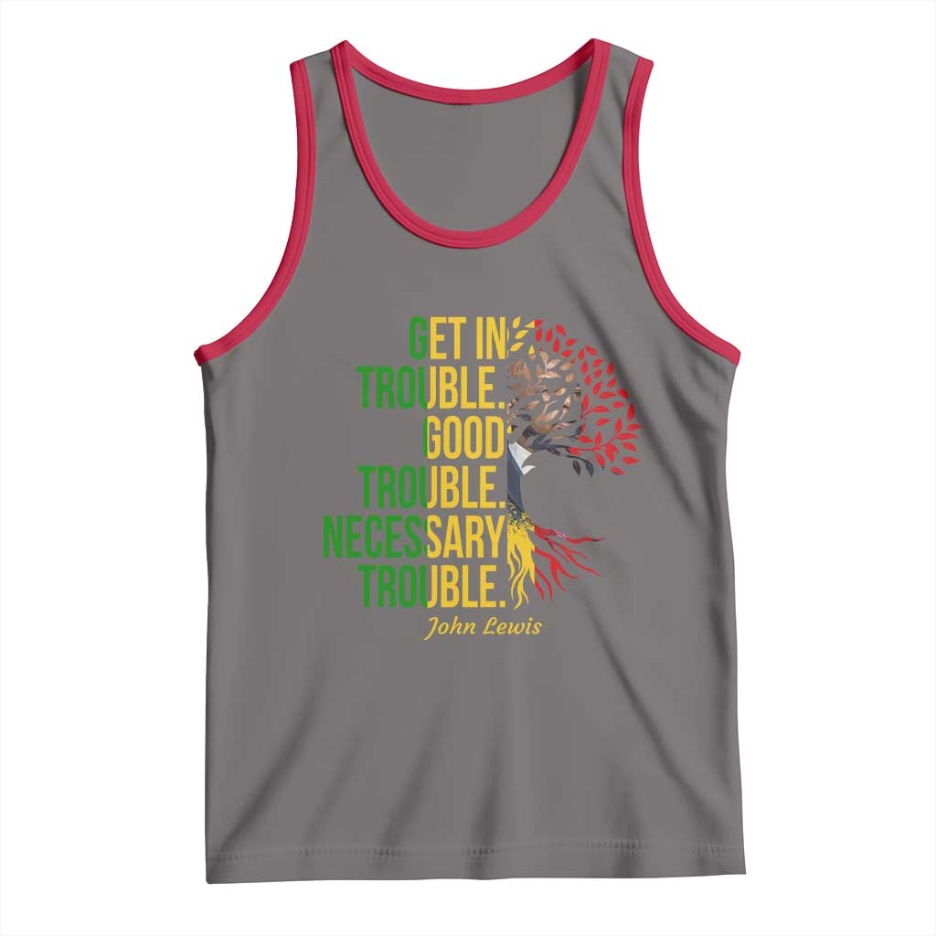 John Lewis Quote Civil Rights Tank Top Get in Good Necessary Trouble TS14 Deep Heather Red Print Your Wear
