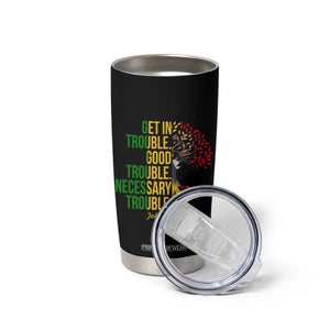 John Lewis Quote Civil Rights Tumbler Cup Get in Good Necessary Trouble TS14 Print Your Wear