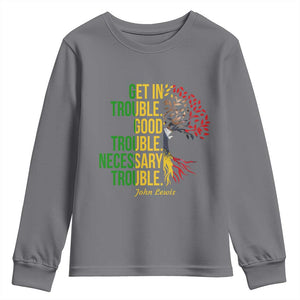 John Lewis Quote Civil Rights Youth Sweatshirt Get in Good Necessary Trouble TS14 Charcoal Print Your Wear