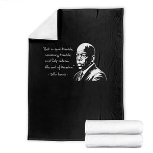 John Lewis Quote Throw Blanket Black History Good Trouble TS14 Black Print Your Wear