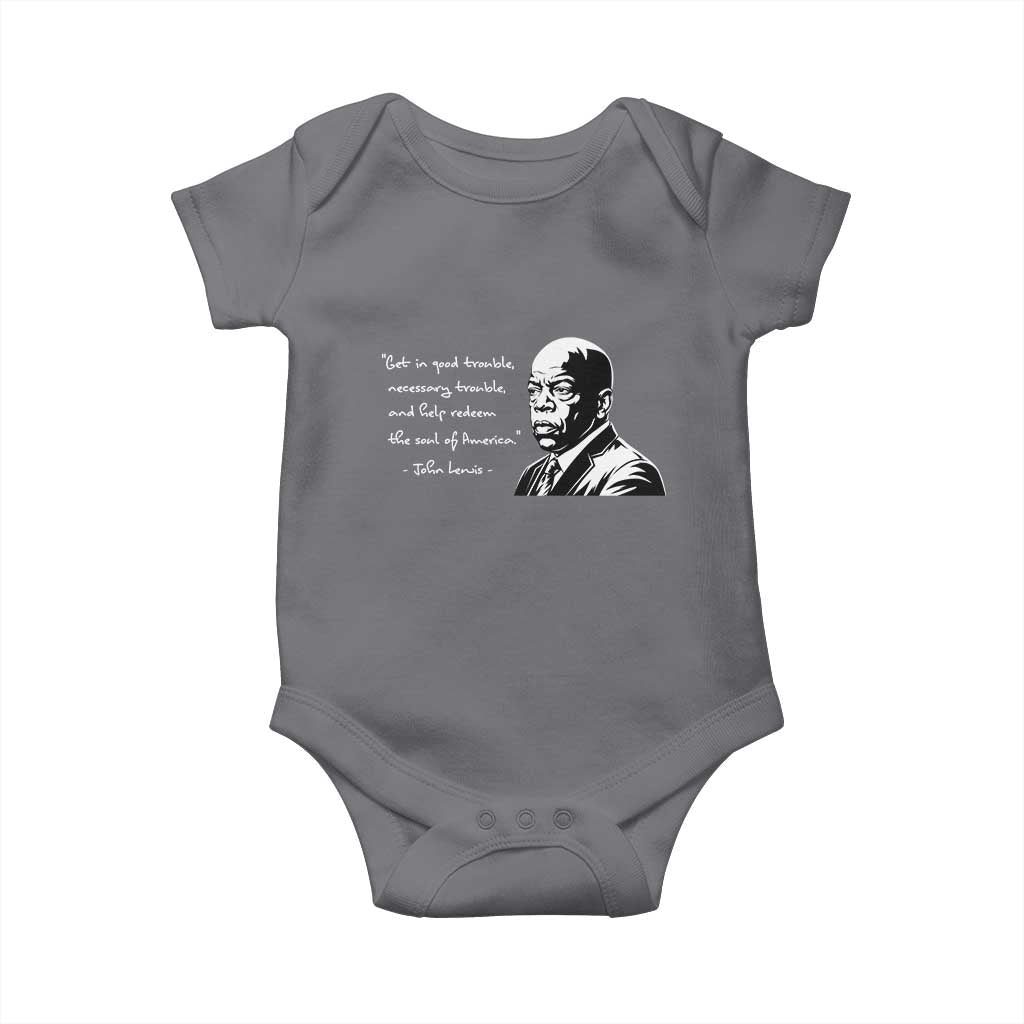 John Lewis Quote Baby Onesie - Black History Good Trouble Civil Rights Tribute TS14 Charcoal Print Your Wear