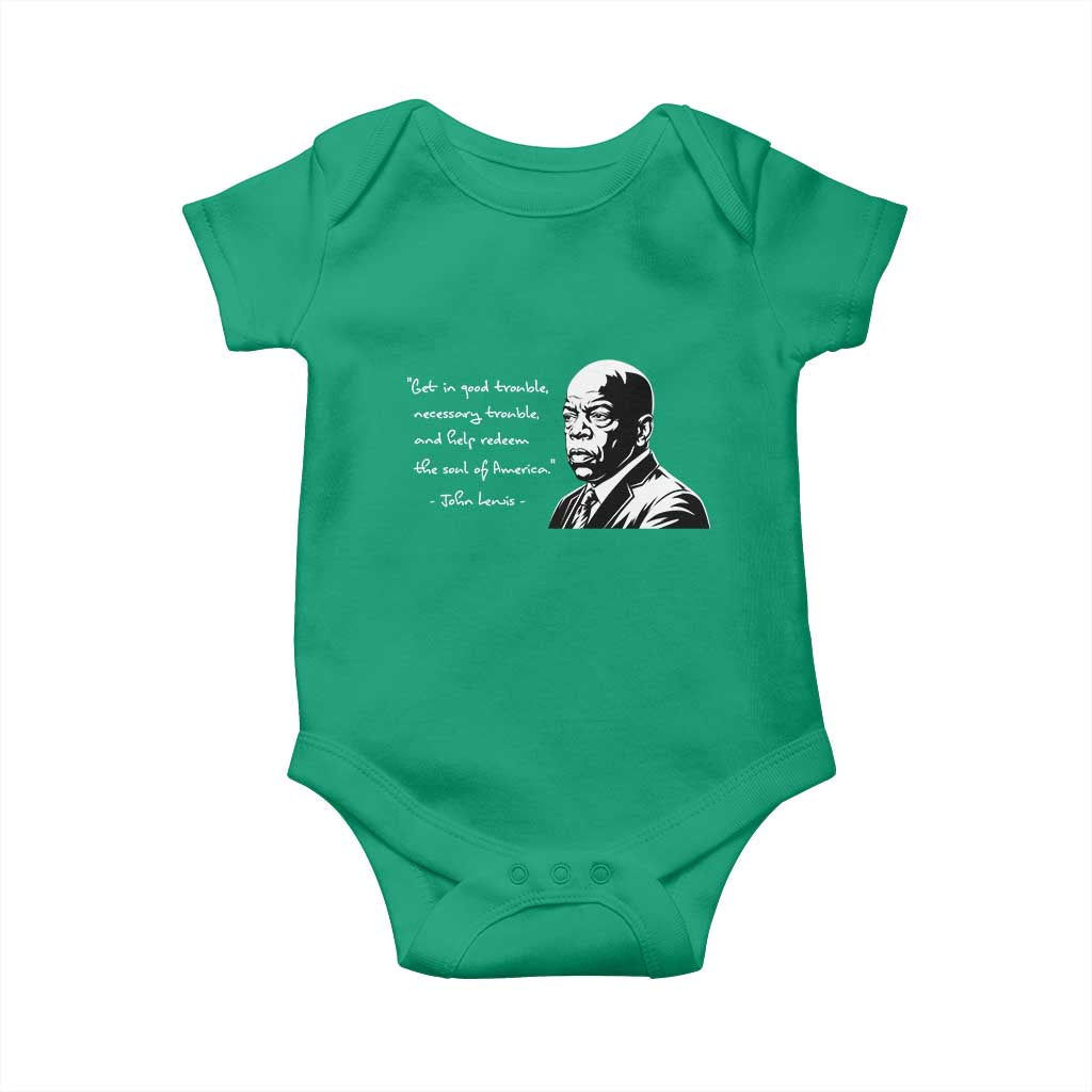 John Lewis Quote Baby Onesie - Black History Good Trouble Civil Rights Tribute TS14 Irish Green Print Your Wear