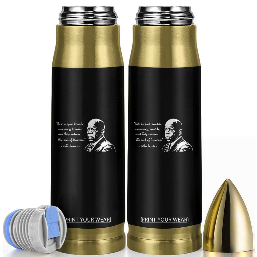 John Lewis Quote Bullet Tumbler Black History Good Trouble TS14 Black Print Your Wear