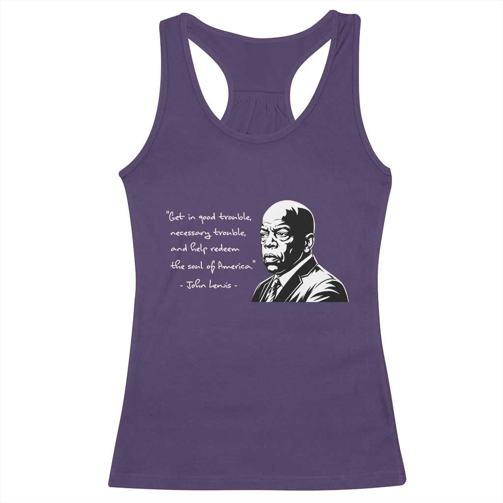 John Lewis Quote Racerback Tank Top Black History Good Trouble TS14 Purple Print Your Wear