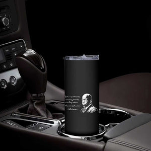 John Lewis Quote Skinny Tumbler Black History Good Trouble TS14 Print Your Wear