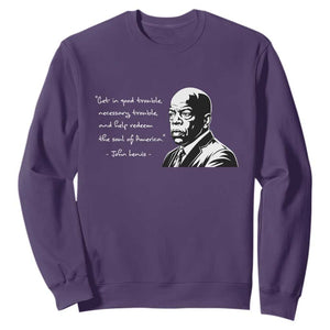 John Lewis Quote Sweatshirt Black History Good Trouble TS14 Purple Print Your Wear