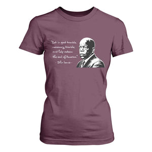 John Lewis Quote T Shirt For Women Black History Good Trouble TS14 Maroon Print Your Wear
