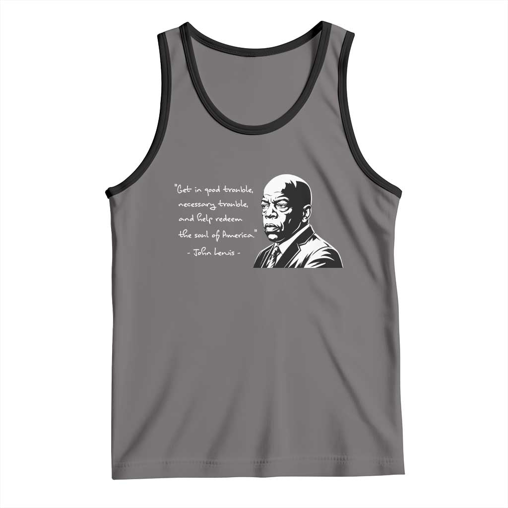 John Lewis Quote Tank Top Black History Good Trouble TS14 Deep Heather Black Print Your Wear