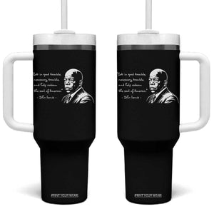 John Lewis Quote Tumbler With Handle Black History Good Trouble TS14 One Size: 40 oz Black Print Your Wear