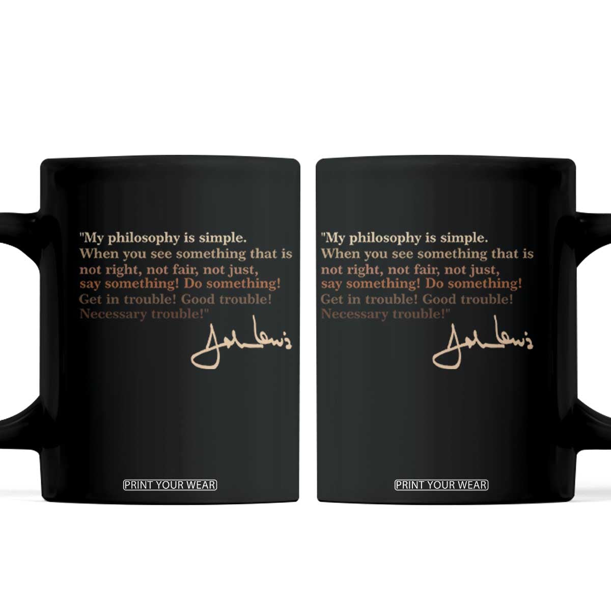 John Lewis Quote Coffee Mug Black History Month TS14 Black Print Your Wear