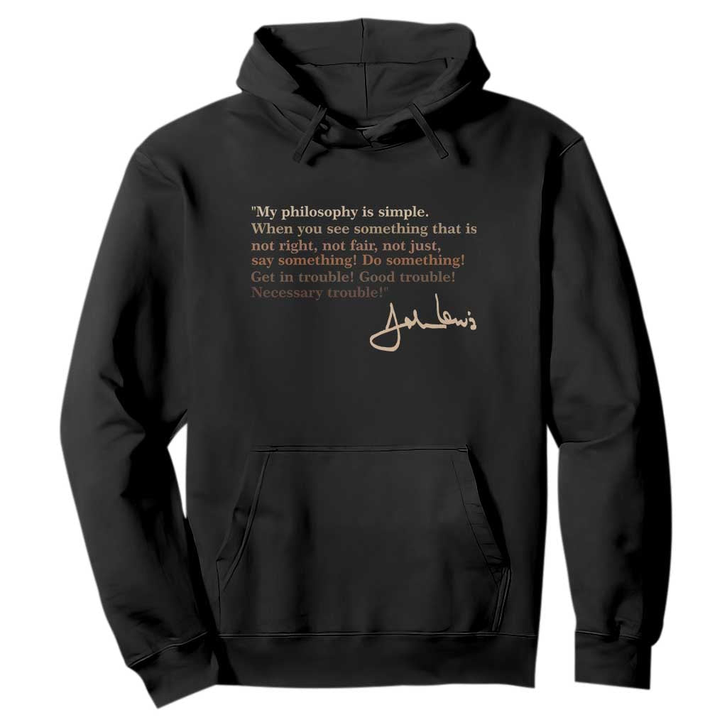 John Lewis Quote Hoodie Black History Month TS14 Black Print Your Wear