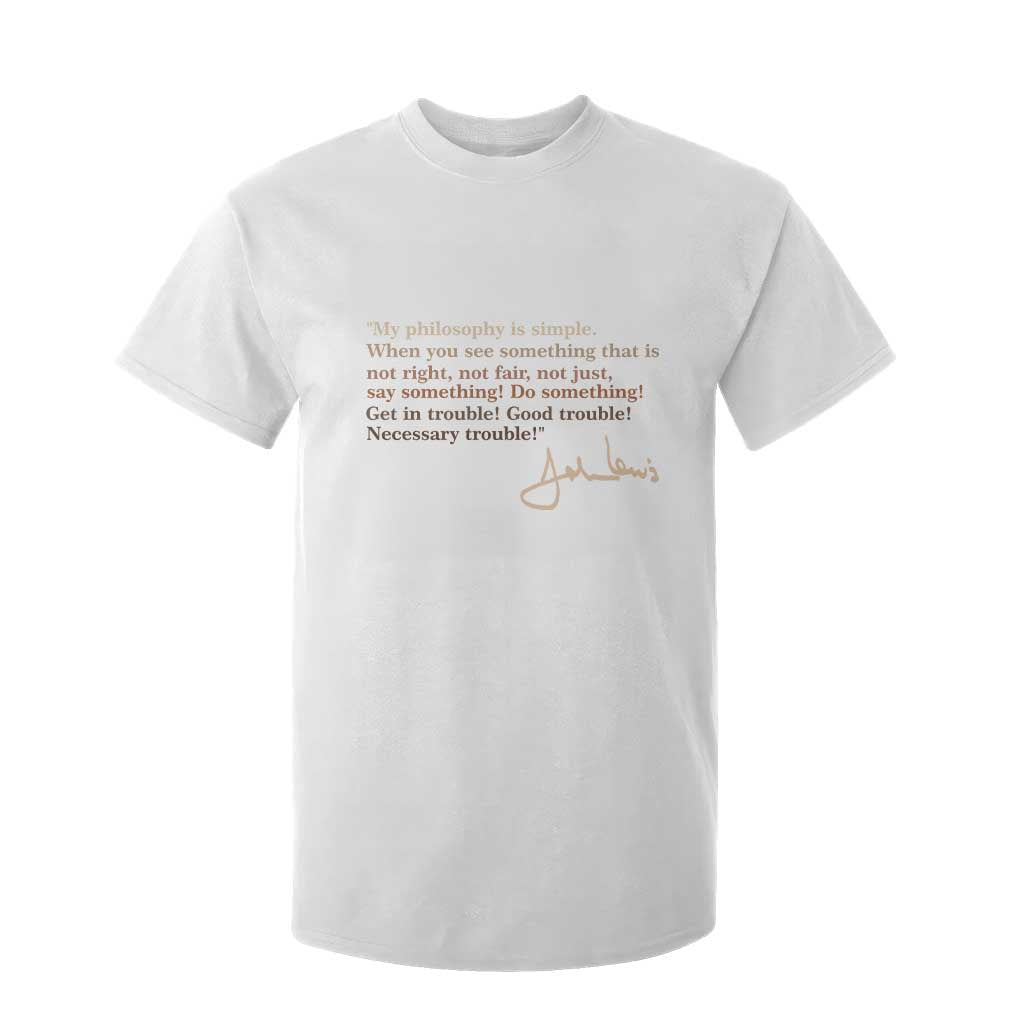 John Lewis Quote T Shirt For Kid Black History Month TS14 White Print Your Wear