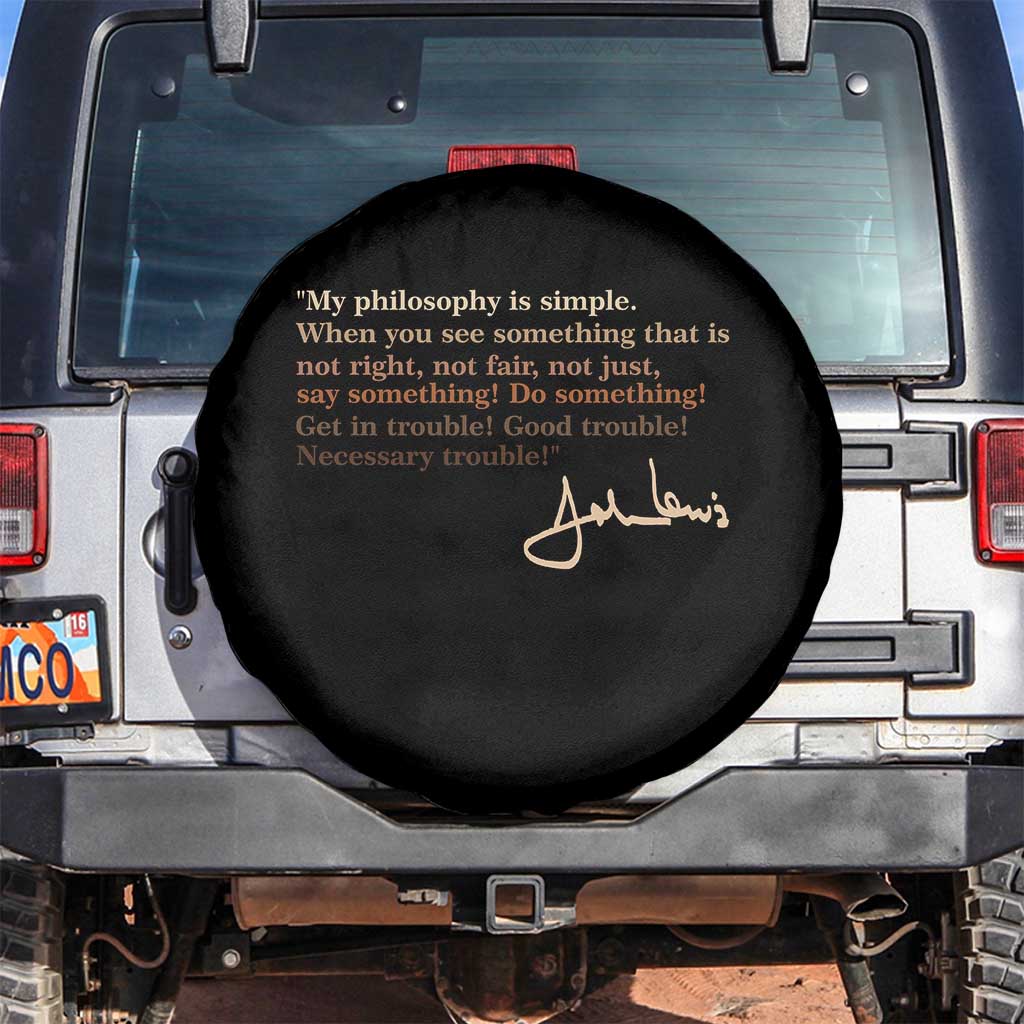 John Lewis Quote Spare Tire Cover Black History Month TS14 No hole Black Print Your Wear