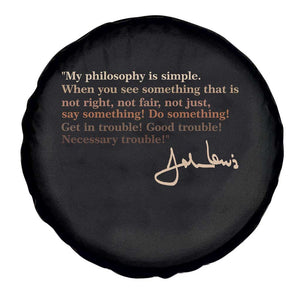 John Lewis Quote Spare Tire Cover Black History Month TS14 Print Your Wear